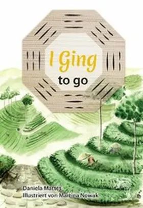 Mattes |  I Ging to go | eBook | Sack Fachmedien