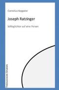 Keppeler |  Joseph Ratzinger | Buch |  Sack Fachmedien