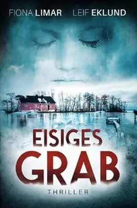 Limar |  Schwedenthriller / Eisiges Grab | Buch |  Sack Fachmedien