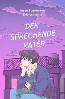 Sommerfeld / Lehmann |  Der sprechende Kater / Der sprechende Kater Band 1 | Buch |  Sack Fachmedien