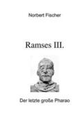 Fischer |  Ramses III. | Buch |  Sack Fachmedien