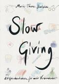 Boetzkes |  Slow Giving | Buch |  Sack Fachmedien