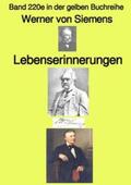 Siemens / Ruszkowski |  Lebenserinnerungen  -  Band 220e in der gelben Buchreihe - bei Jürgen Ruszkowski | Buch |  Sack Fachmedien