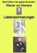 Siemens / Ruszkowski |  Lebenserinnerungen  -  Band 220e in der gelben Buchreihe -  Farbe - bei Jürgen Ruszkowski | Buch |  Sack Fachmedien