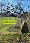 Roth / Langbein / Grondkowski |  Verloren Verschwunden Vergessen | Buch |  Sack Fachmedien