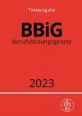 Studier |  Berufsbildungsgesetz - BBiG 2023 | Buch |  Sack Fachmedien