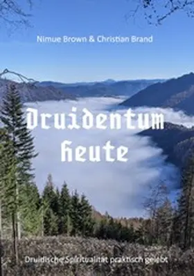 Brand / Brown |  Druidentum Heute | eBook | Sack Fachmedien
