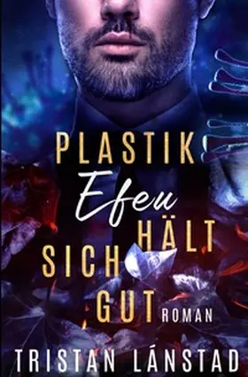 Lánstad |  Plastikefeu hält sich gut | Buch |  Sack Fachmedien