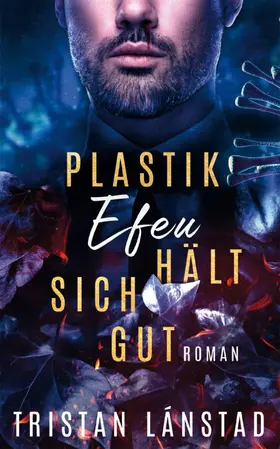 Lánstad |  Plastikefeu hält sich gut | eBook | Sack Fachmedien