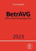 Studier |  Betriebsrentengesetz - BetrAVG 2023 | Buch |  Sack Fachmedien