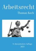 Koch |  Arbeitsrecht | Buch |  Sack Fachmedien