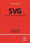 Studier |  Soldatenversorgungsgesetz - SVG 2023 | Buch |  Sack Fachmedien