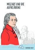 Wolf |  Mozart und die Aufklärung | Buch |  Sack Fachmedien