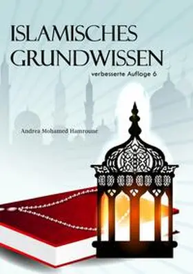 Hamroune / Verlag |  Islamisches Grundwissen | Buch |  Sack Fachmedien