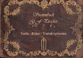 Müschner / Herrmann / Kölpien |  Stammbuch des George Friedrich Pirscher 1770 - 1778 | Buch |  Sack Fachmedien