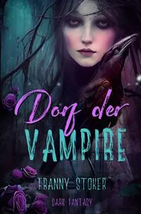 Stoker / Müller |  Dorf der Vampire | Buch |  Sack Fachmedien