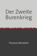 Westphal |  Der Zweite Burenkrieg | Buch |  Sack Fachmedien