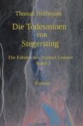 Hoffmann |  Die Todesminen von Stegersting | Buch |  Sack Fachmedien