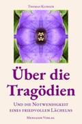 Klinger |  Über die Tragödien | Buch |  Sack Fachmedien