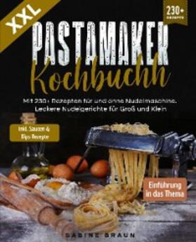 Braun | XXL Pastamaker Kochbuch | E-Book | sack.de