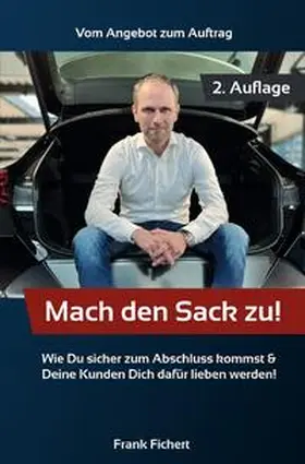 Fichert |  Mach den Sack zu! | Buch |  Sack Fachmedien