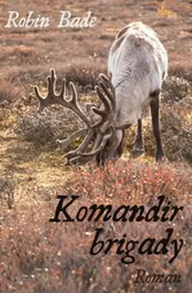 Bade |  Komandir brigady | eBook | Sack Fachmedien