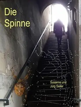 Seiler |  Die Spinne | eBook | Sack Fachmedien