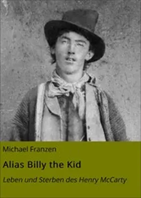 Franzen |  Alias Billy the Kid | eBook | Sack Fachmedien