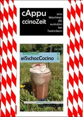 Klein |  cAppuccinoZeit: eine Maschinen(R)evolution bei Teetrinkern | eBook | Sack Fachmedien