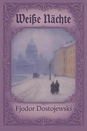 Dostojewski |  Weiße Nächte | eBook | Sack Fachmedien