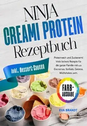 Brandt |  Ninja Creami Protein Rezeptbuch | eBook | Sack Fachmedien