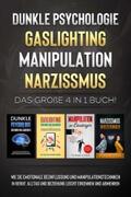 Richter |  Dunkle Psychologie - Gaslighting - Manipulation - Narzissmus: Das große 4 in 1 Buch! Wie Sie emotionale Beeinflussung und Manipulationstechniken in Beruf, Alltag und Beziehung leicht erkennen und abwehren | eBook | Sack Fachmedien