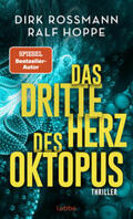 Rossmann / Hoppe / Roßmann |  Das dritte Herz des Oktopus | Buch |  Sack Fachmedien