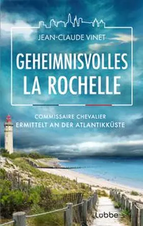 Vinet |  Geheimnisvolles La Rochelle | Buch |  Sack Fachmedien