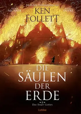 Follett / Alcante |  Die Säulen der Erde - Das Feuer Gottes | Buch |  Sack Fachmedien