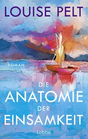 Pelt |  Die Anatomie der Einsamkeit | Buch |  Sack Fachmedien