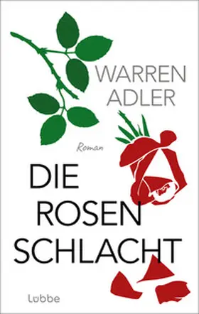 Adler |  Die Rosenschlacht | Buch |  Sack Fachmedien
