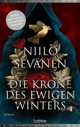 Sevänen |  Die Krone des ewigen Winters | Buch |  Sack Fachmedien