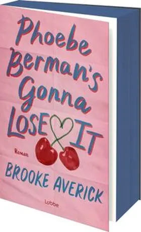 Averick |  Phoebe Berman's Gonna Lose It | Buch |  Sack Fachmedien