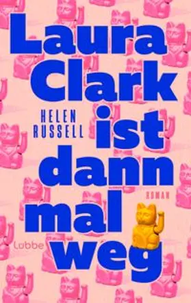 Russell |  Laura Clark ist dann mal weg | Buch |  Sack Fachmedien