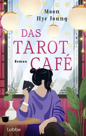 Moon Hye Joung |  Das Tarot Café | Buch |  Sack Fachmedien