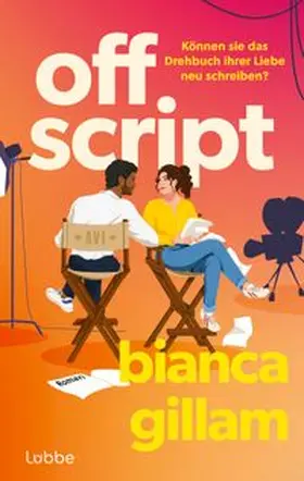 Gillam |  Off Script. Ein neuer Take für die Liebe | Buch |  Sack Fachmedien