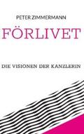 Zimmermann |  Förlivet | Buch |  Sack Fachmedien