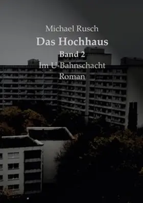 Rusch |  Das Hochhaus | Buch |  Sack Fachmedien