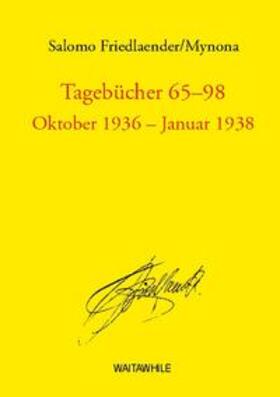 Friedlaender / Geerken / Thiel |  Tagebücher 65 - 98 | Buch |  Sack Fachmedien