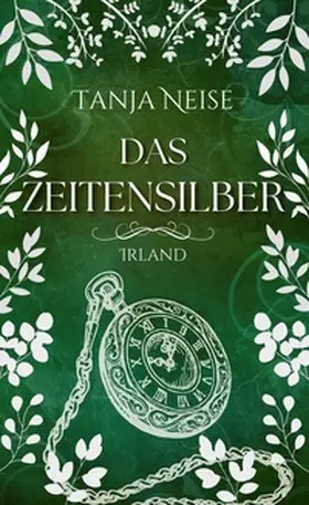 Neise |  Zeitensilber - Irland | Buch |  Sack Fachmedien
