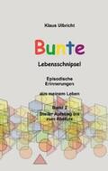 Ulbricht |  Bunte Lebensschnipsel | Buch |  Sack Fachmedien