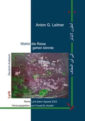 Leitner / EL-Auwad |  Wohin die Reise gehen könnte | Buch |  Sack Fachmedien