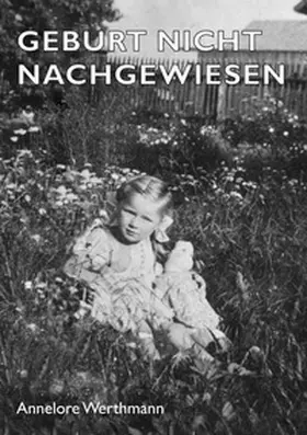 Werthmann |  Geburt Nicht Nachgewiesen | Buch |  Sack Fachmedien