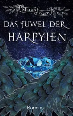 Kern |  Das Juwel der Harpyien | Buch |  Sack Fachmedien